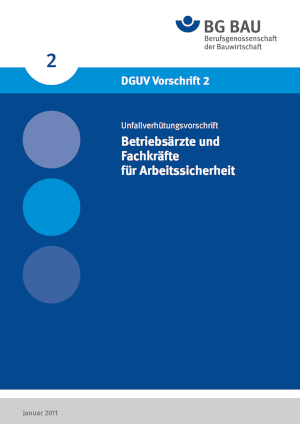Titelbild der DGUV Vorschrift 2: Betriebsärzte und Fachkräfte für Arbeitssicherheit